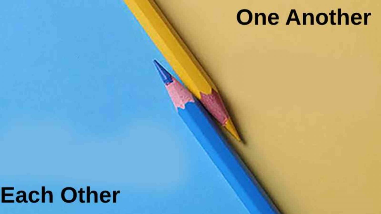 Difference Between Each Other And One Another – KCCR
