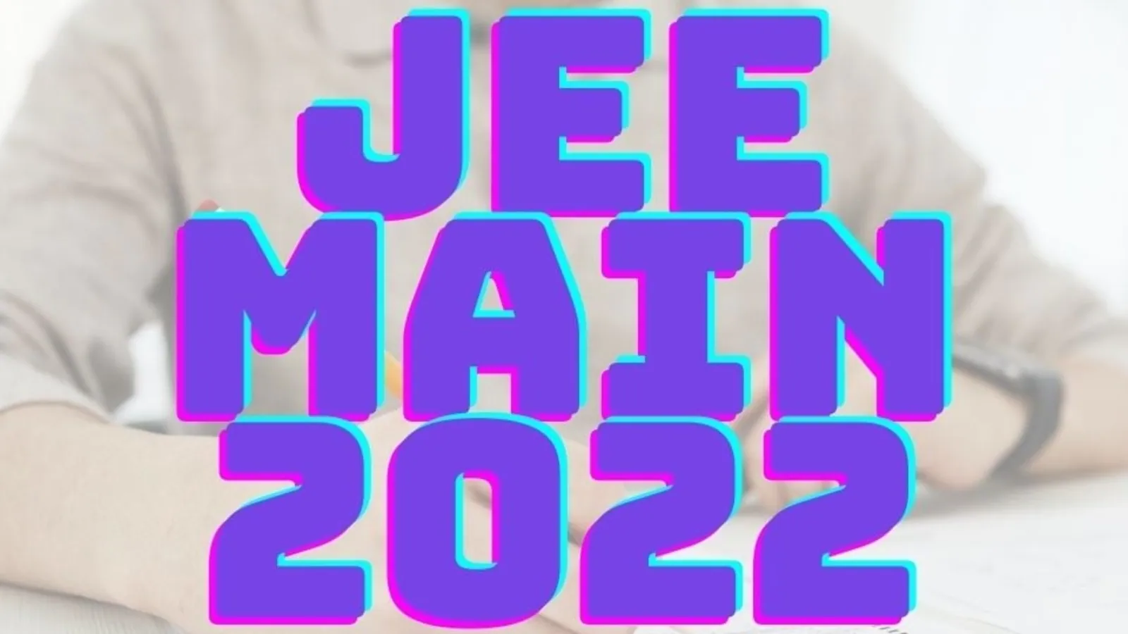 JEE main result 2022: 14 students scored 100 percentile in JEE Main