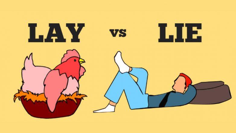 Lay vs Lie: Difference between Lay and Lie