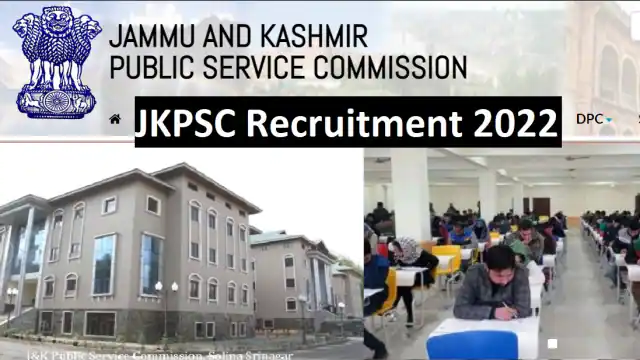 JKPSC recruitment 2022: JKPSC invites applications for various posts including 46 assistant professors