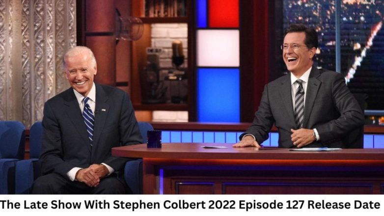 The Late Show With Stephen Colbert Season 8 Episode 127 Release Date and Time, Countdown, When Is It Coming Out?