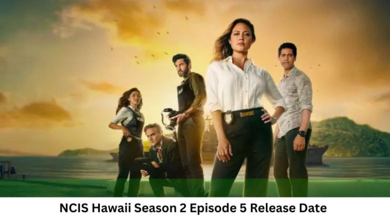 NCIS Hawaii Season 2 Episode 5 Release Date and Time, Countdown, When Is It Coming Out?