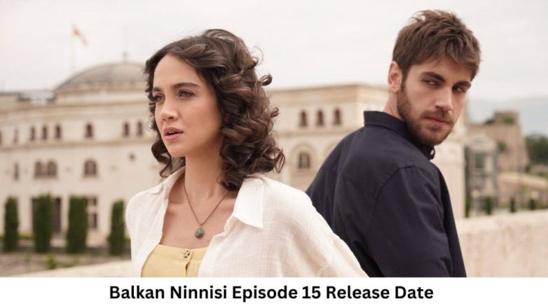 Balkan Ninnisi Season 1 Episode 15 Release Date and Time, Countdown, When Is It Coming Out?