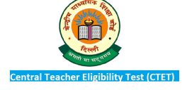 CTET Examination: Know syllabus, mock test, date and latest update by CBSE
