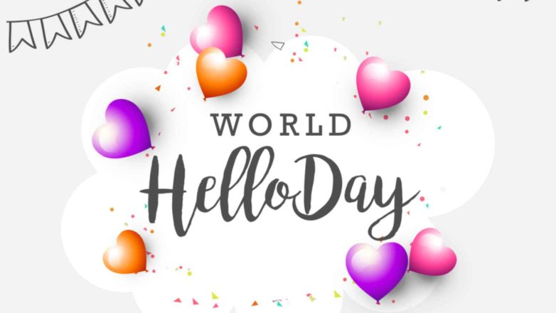 World Hello Day 2022: Date, History, Activities and Quotes