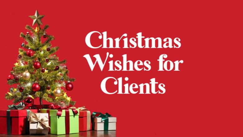 Merry Christmas Greetings for Clients in 2022