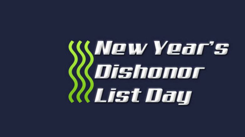 New Year’s Dishonor List Day – January 1, 2023