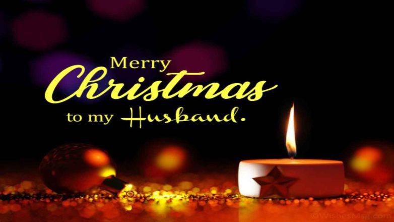 Romantic Christmas Wishes, Messages, Greetings for Husband