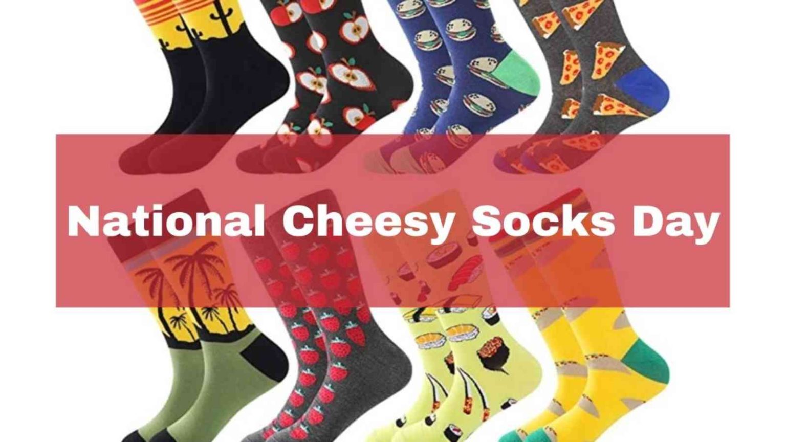 National Cheesy Socks Day 2023 Date, History and all about it