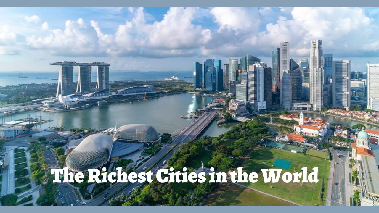 The Richest Cities in the World