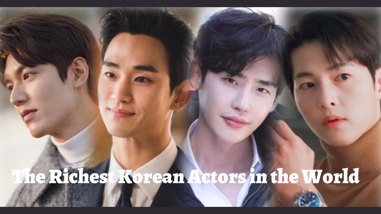 The Richest Korean Actors in the World
