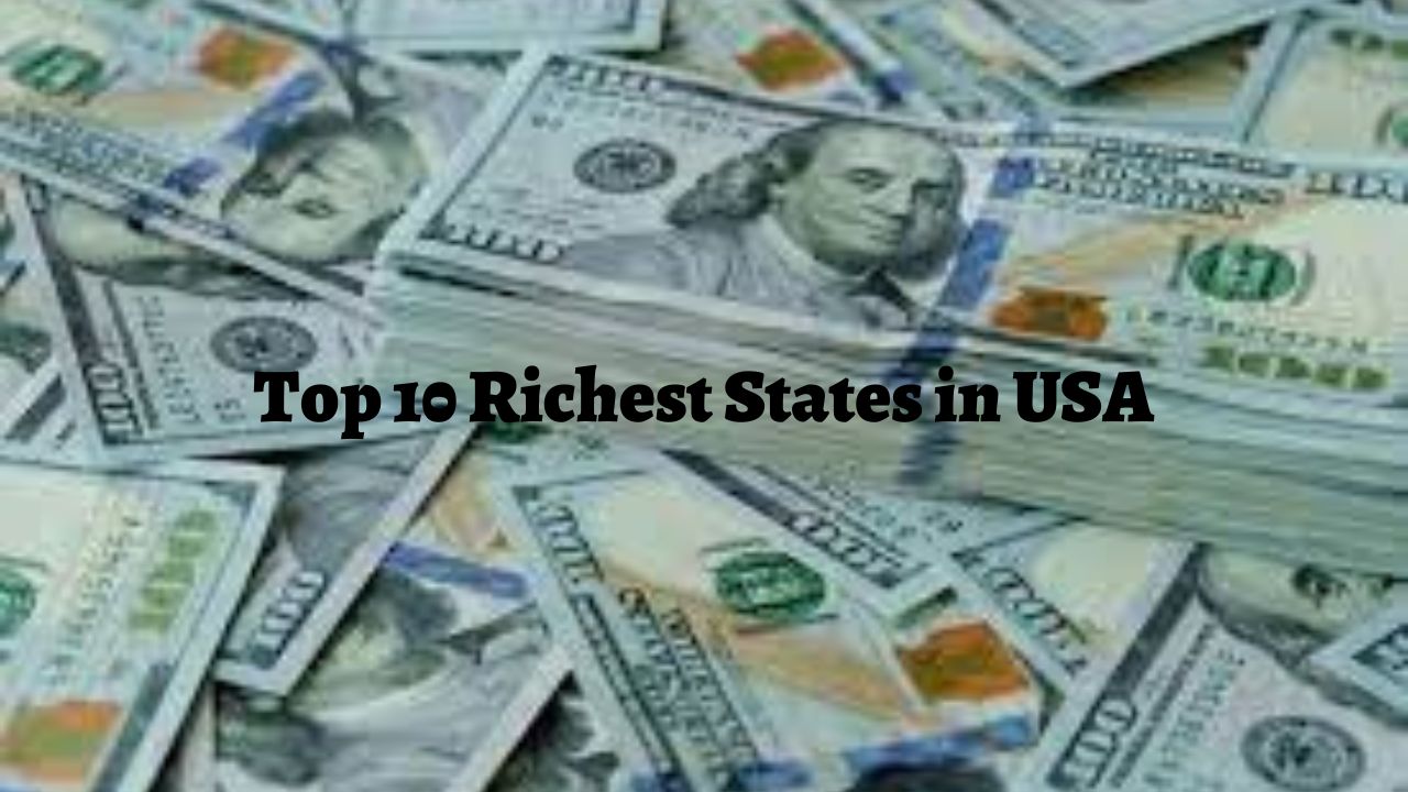 top 10 richest states in usa