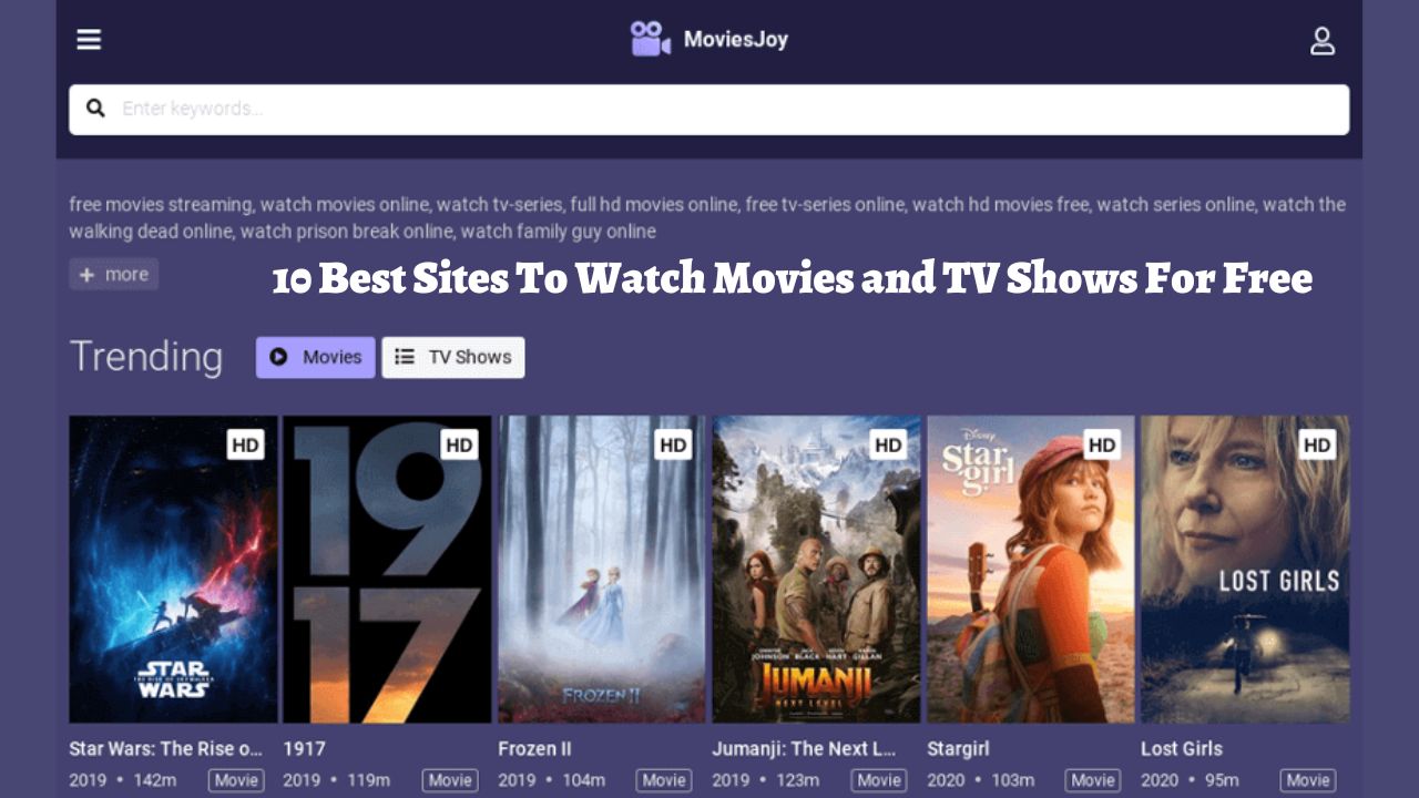 Free Hd Movie Watch 10 Best Sites To Watch Movies and TV Shows For Free