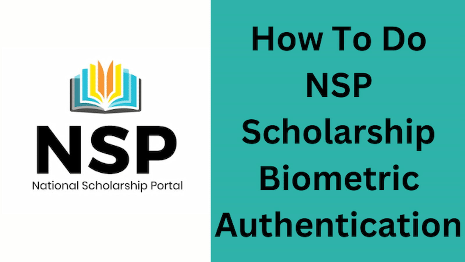 NSP Scholarship Biometric Authentication: Check Complete Guide