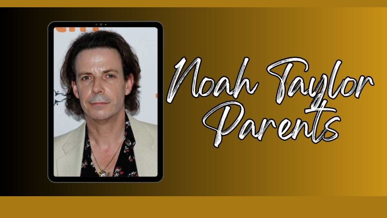 Noah Taylor Parents Noah Taylor Parents