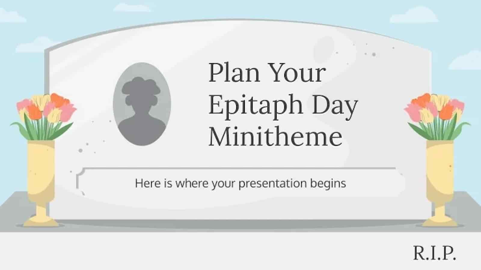 Plan Your Epitaph Day Plan Your Epitaph Day
