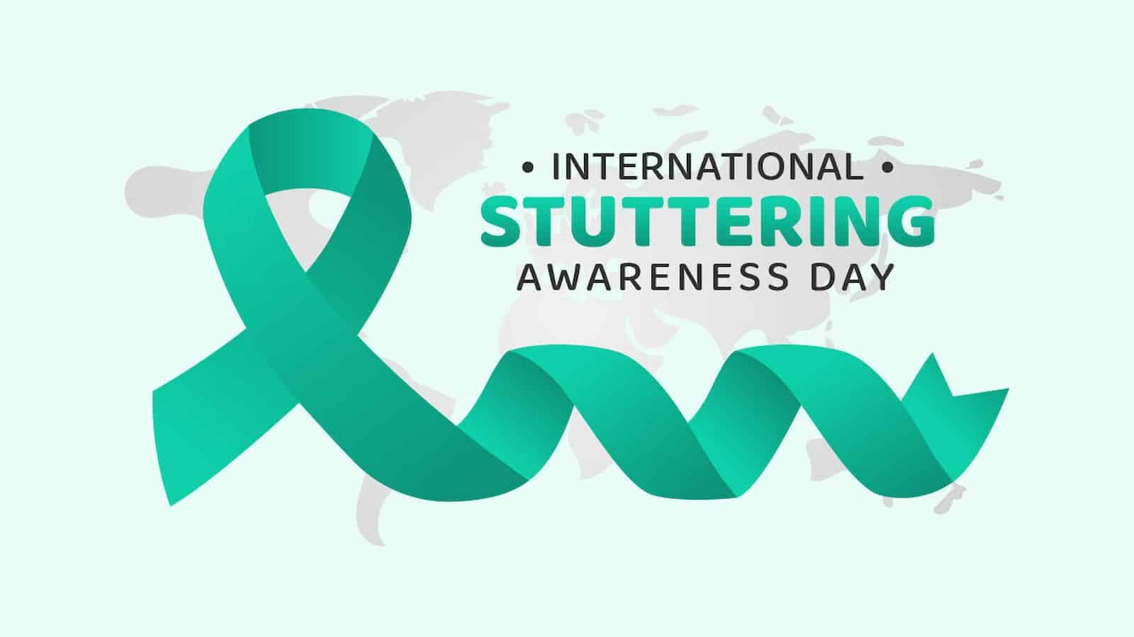 Stuttering Awareness Day Stuttering Awareness Day