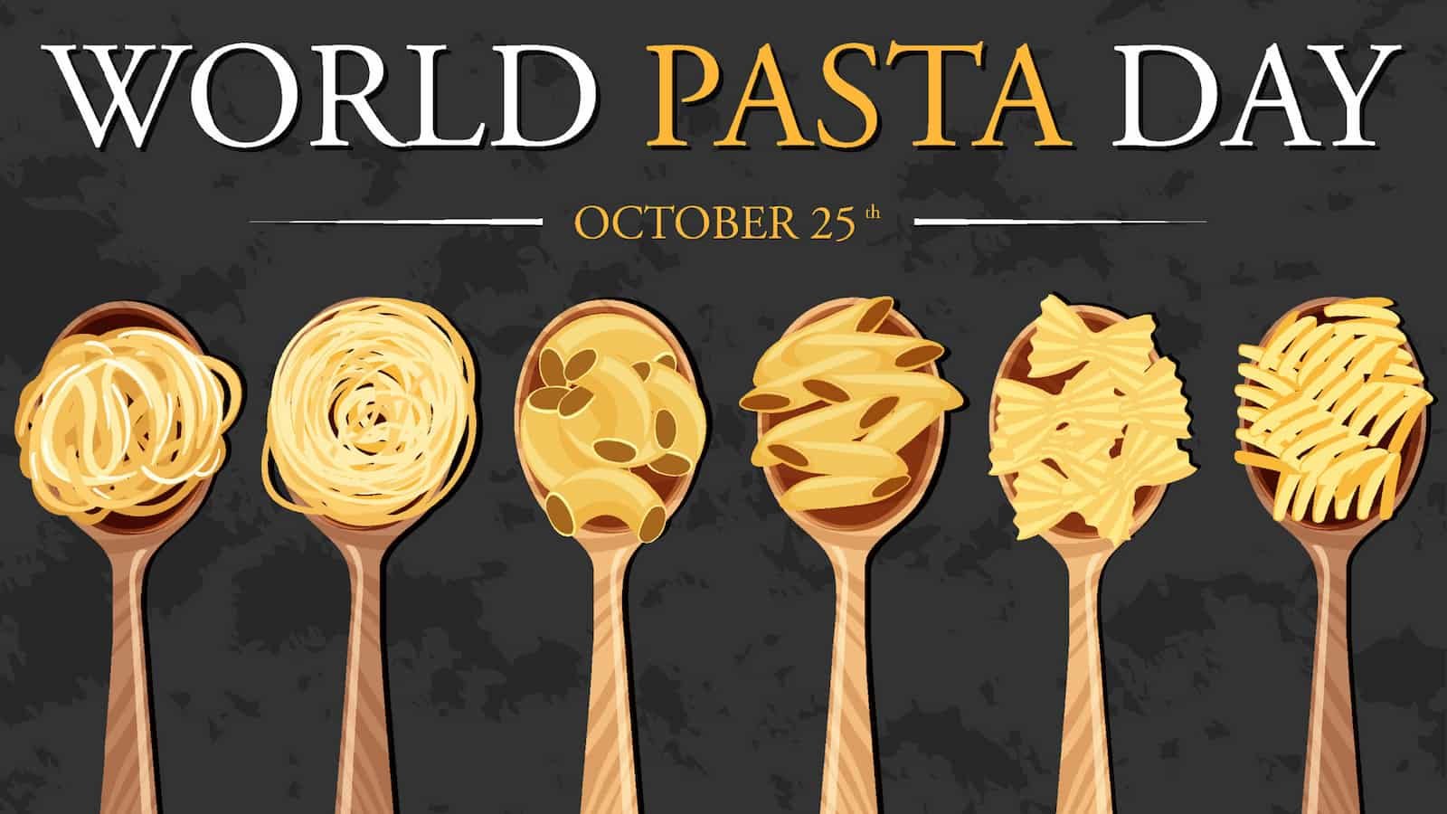 World Pasta Day World Pasta Day