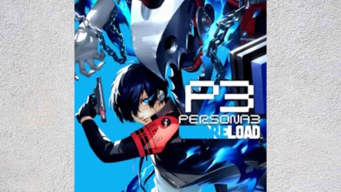 Persona 3 Reload Persona 3 Reload