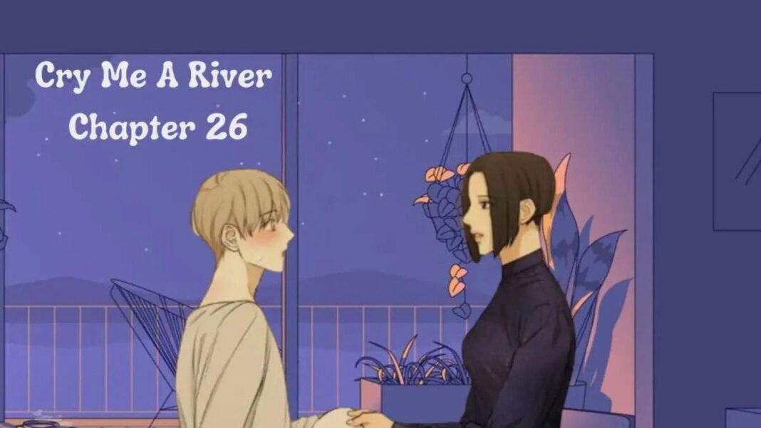 Cry Me A River Chapter 26