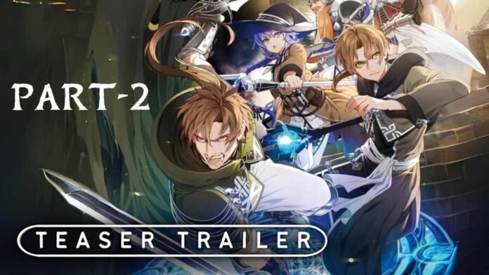 Mushoku Tensei S2 Part 2: Mushoku Tensei S2 Part 2: